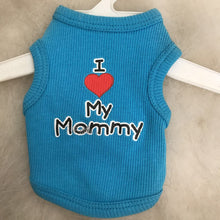 Load image into Gallery viewer, Pet - I love mommy Tshirt
